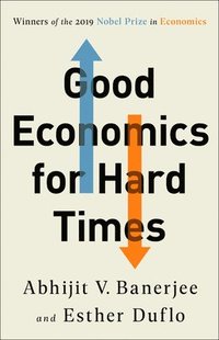 bokomslag Good Economics for Hard Times