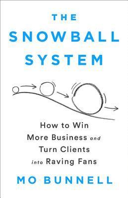 Mo Bunnell - The Snowball System, Inbunden