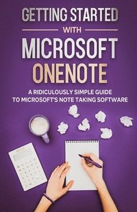 bokomslag Getting Started With Microsoft OneNote