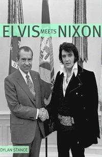 bokomslag Elvis Meets Nixon