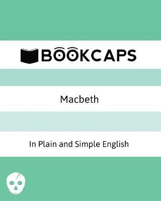 William Shakespeare - Macbeth In Plain and Simple English, Häftad
