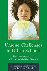 bokomslag Unique Challenges in Urban Schools