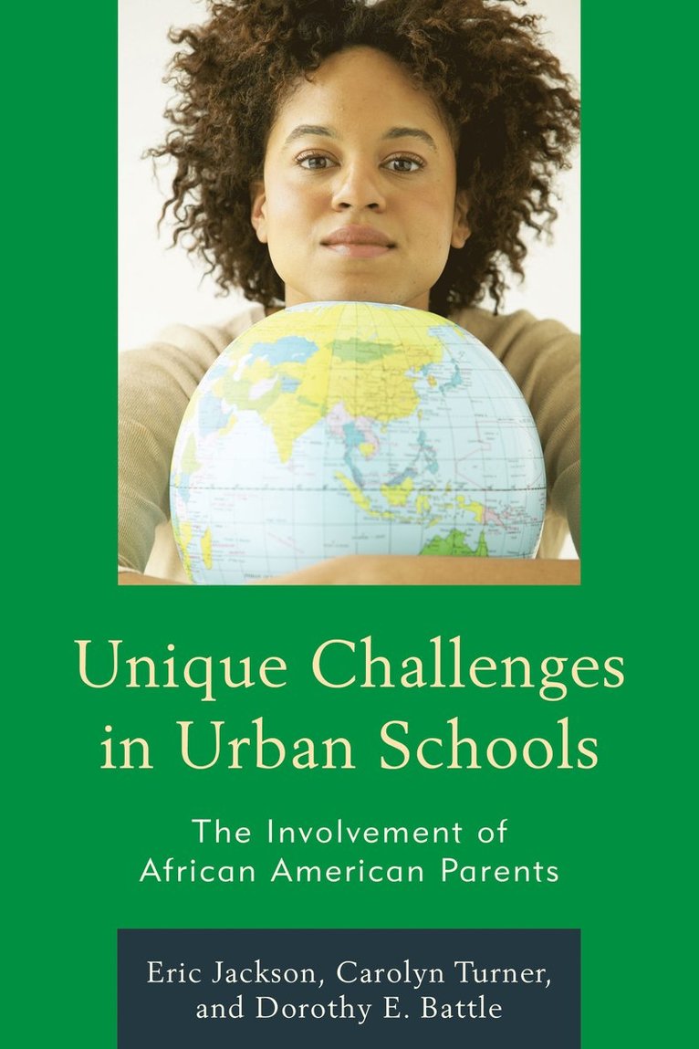 Eric R. Jackson, Carolyn Turner, Dorothy E. Battle - Unique Challenges in Urban Schools, Häftad