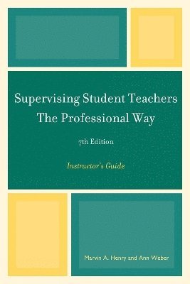 Supervising Student Teachers The Professional Way 1