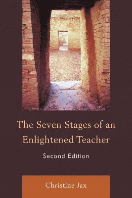 The Seven Stages of an Enlightened Teacher 1