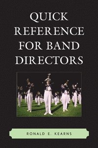 bokomslag Quick Reference for Band Directors