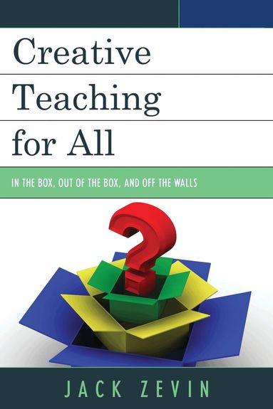 Jack Zevin - Creative Teaching for All, Inbunden