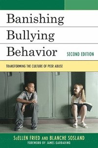 bokomslag Banishing Bullying Behavior