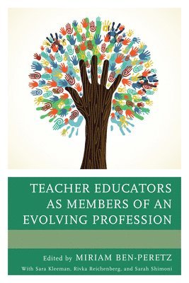 bokomslag Teacher Educators as Members of an Evolving Profession