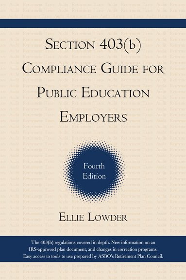 bokomslag Section 403(b) Compliance Guide for Public Education Employers