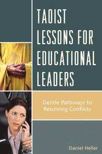 bokomslag Taoist Lessons for Educational Leaders