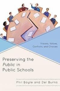 bokomslag Preserving the Public in Public Schools