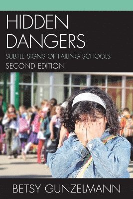 Betsy Gunzelmann - Hidden Dangers, Häftad