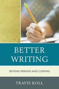 bokomslag Better Writing