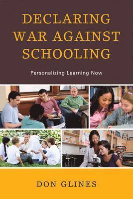 Declaring War Against Schooling 1