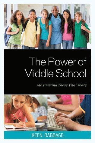 Keen J. Babbage - Power of Middle School, Inbunden