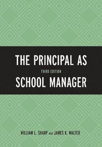 bokomslag The Principal as School Manager