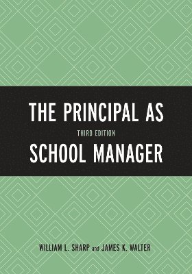 The Principal as School Manager 1
