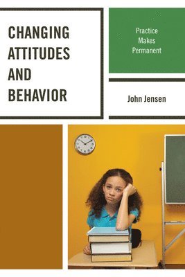 bokomslag Changing Attitudes and Behavior