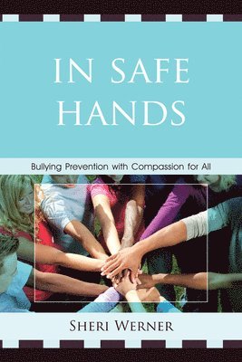 Sheri Werner - In Safe Hands, Inbunden