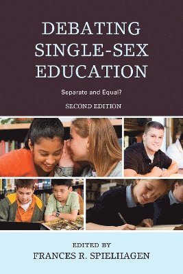 Frances R. Spielhagen - Debating Single-Sex Education, Inbunden