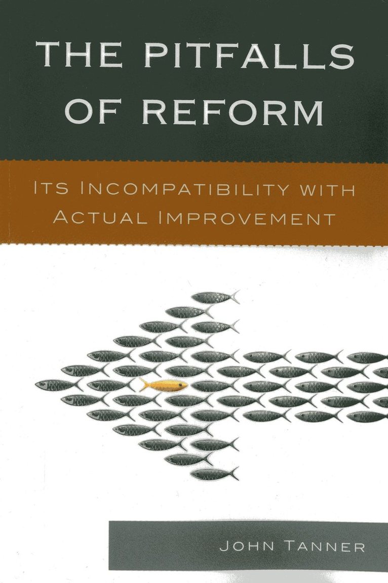 John Tanner - Pitfalls of Reform, Häftad