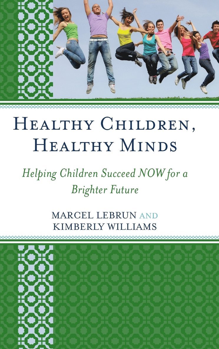 Marcel Lebrun, Kimberly Williams - Healthy Children, Healthy Minds, Inbunden