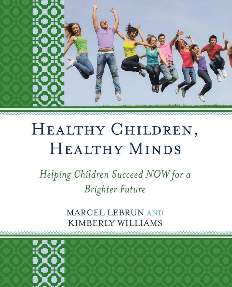 Marcel Lebrun, Kimberly Williams - Healthy Children, Healthy Minds, Häftad