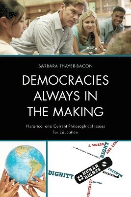 Democracies Always in the Making 1