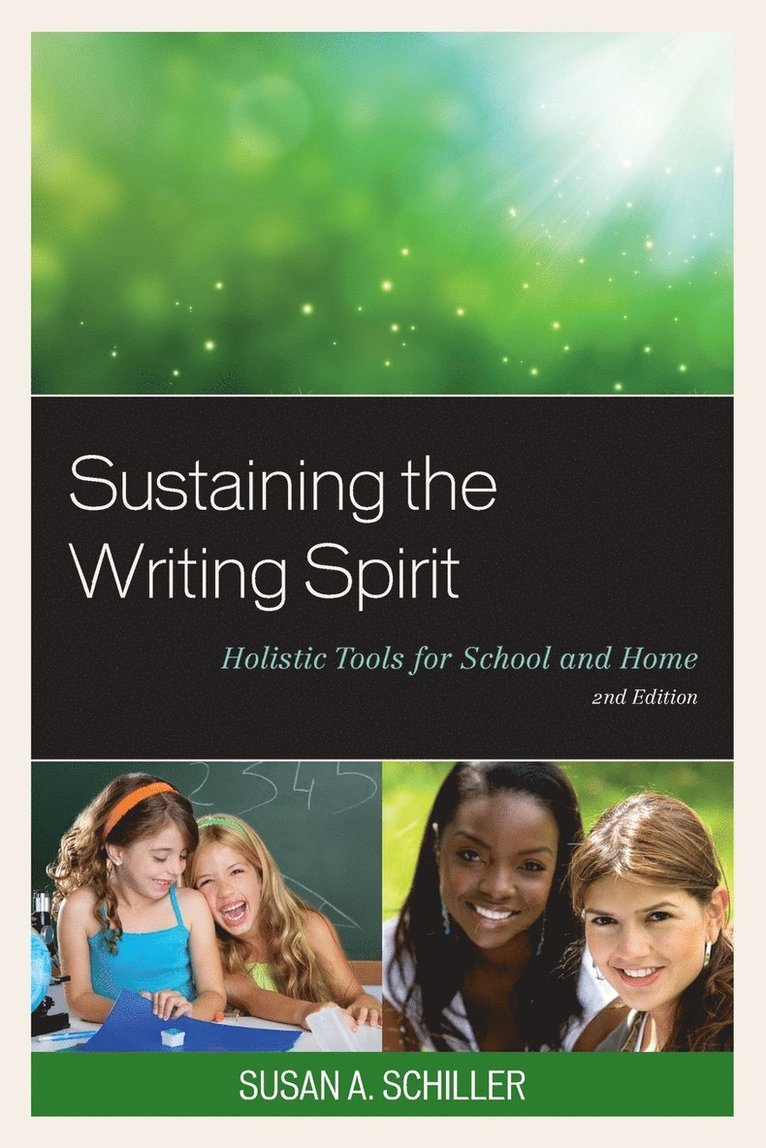 Susan A. Schiller - Sustaining the Writing Spirit, Häftad