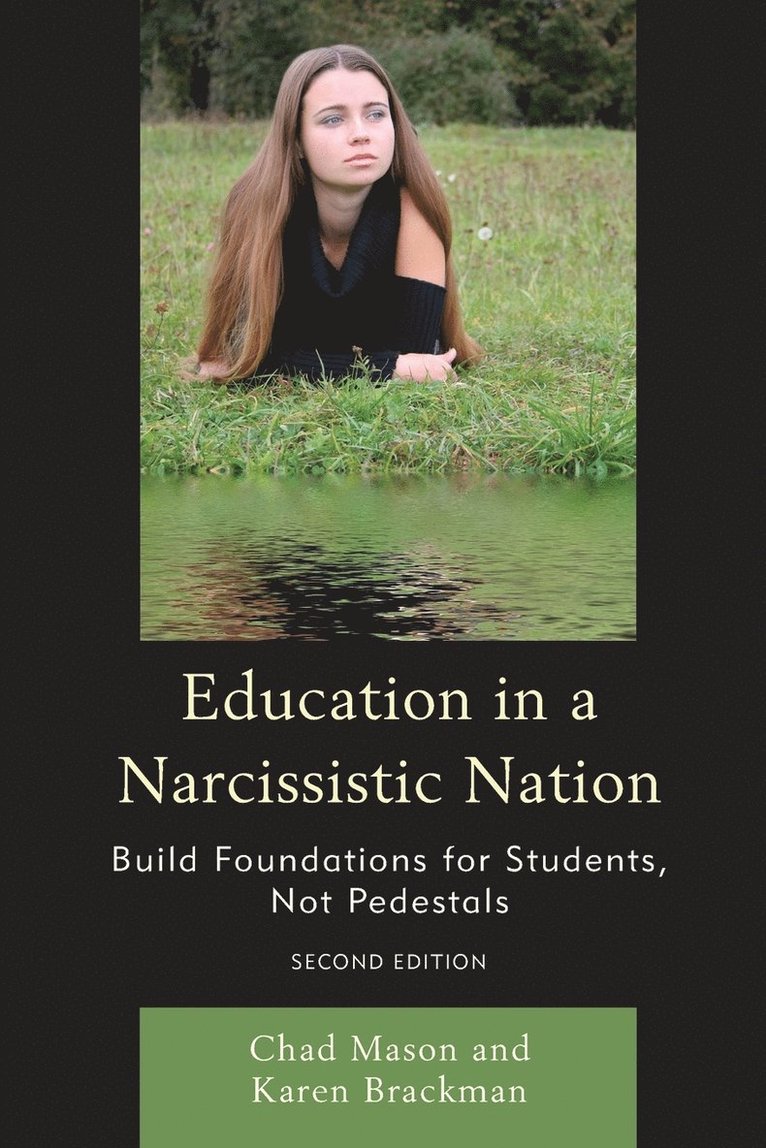 Education in a Narcissistic Nation 1