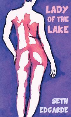 Seth Edgarde - Lady of the Lake, Häftad