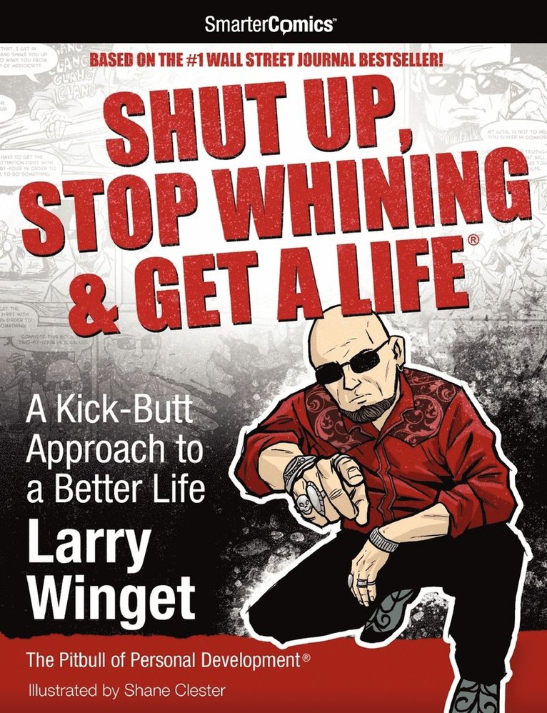Shut Up, Stop Whining & Get a Life from SmarterComics 1