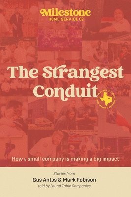 Gus Antos, Mark Robison - Milestone: The Strangest Conduit, Häftad