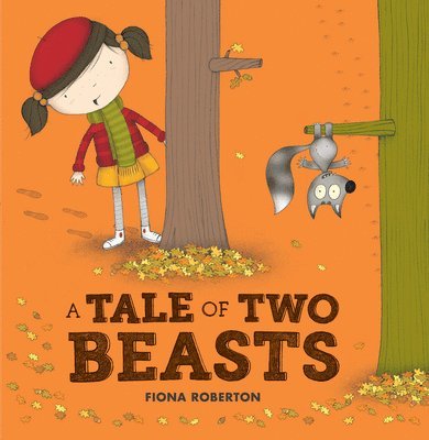 Fiona Roberton - A Tale of Two Beasts, Häftad. Tillgänglighet: Lägg i varukorg