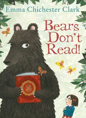 Emma Chichester Clark - Bears Don't Read!, Häftad