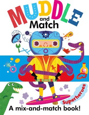 bokomslag Muddle and Match Superheroes
