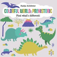 bokomslag Colorful World: Prehistoric