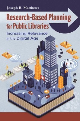 bokomslag Research-Based Planning for Public Libraries