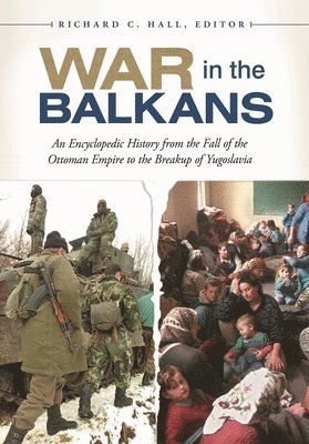 Richard C. Hall, Richard C. Hall - War in the Balkans, Inbunden