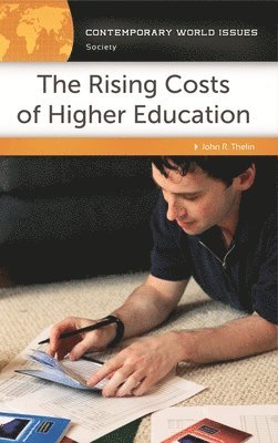 The Rising Costs of Higher Education 1