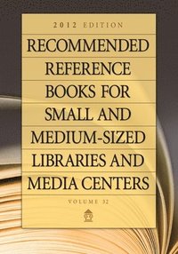 bokomslag Recommended Reference Books for Small and Medium-sized Libraries and Media Centers