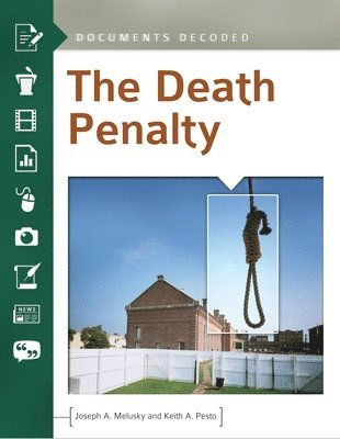 Joseph A. Melusky, Keith A. Pesto, USA) Melusky, Joseph A. (Saint Francis University, Joseph Melusky, Keith Pesto - Death Penalty, Inbunden