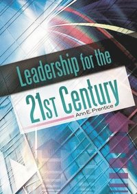 bokomslag Leadership for the 21st Century
