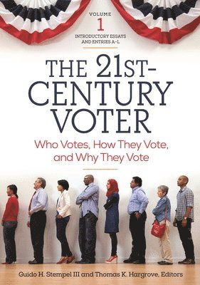 The 21st-Century Voter 1