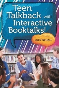 bokomslag Teen Talkback with Interactive Booktalks!