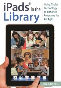 bokomslag iPads¿ in the Library