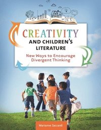 bokomslag Creativity and Children's Literature
