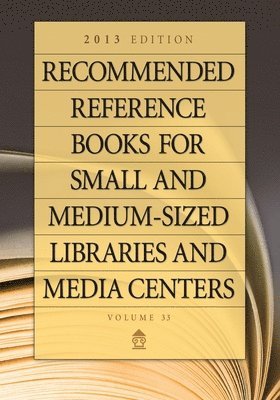 Recommended Reference Books for Small and Medium-sized Libraries and Media Centers 1