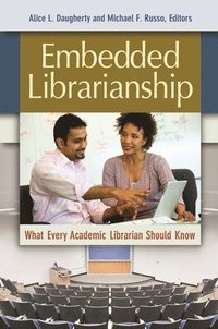 bokomslag Embedded Librarianship